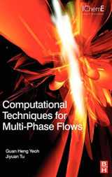 9780080467337-0080467334-Computational Techniques for Multiphase Flows