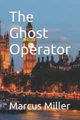 9781549878763-154987876X-The Ghost Operator (The Forgotten Man)