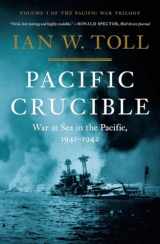 9780393068139-0393068137-Pacific Crucible: War at Sea in the Pacific, 1941-1942 (The Pacific War Trilogy, 1)