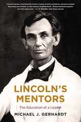 9780062877185-0062877186-Lincoln's Mentors: The Education of a Leader