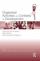 9780805844306-0805844309-Organized Activities As Contexts of Development: Extracurricular Activities, After School and Community Programs