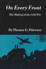 9780393950144-039395014X-On Every Front: The Making of the Cold War