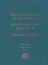 9780865862364-0865862362-The Foundations of Special Education: Selected Papers and Speeches of Samuel A. Kirk