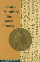 9780521892490-052189249X-Christian Friendship in the Fourth Century