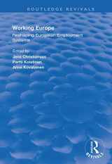 9781138359093-1138359092-Working Europe: Reshaping European employment systems (Routledge Revivals)