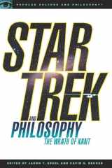 9780812696493-0812696492-Star Trek and Philosophy: The Wrath of Kant (Popular Culture and Philosophy, 35)
