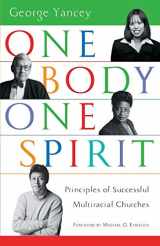 9780830832262-0830832262-One Body, One Spirit: Principles of Successful Multiracial Churches