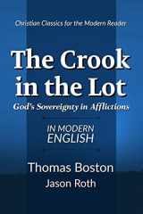 9781980837947-1980837945-The Crook in the Lot: God's Sovereignty in Afflictions: In Modern English