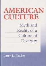 9780897895422-0897895428-American Culture: Myth and Reality of a Culture of Diversity