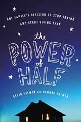 9780547394541-0547394543-The Power Of Half: One Family's Decision to Stop Taking and Start Giving Back
