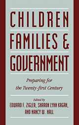9780521481953-0521481953-Children, Families, and Government: Preparing for the Twenty-First Century