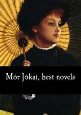 9781974666973-1974666972-Mór Jókai, best novels