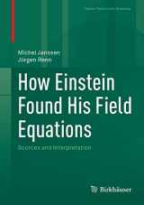 9783030979546-3030979547-How Einstein Found His Field Equations: Sources and Interpretation (Classic Texts in the Sciences)