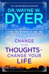 9781401917500-140191750X-Change Your Thoughts - Change Your Life: Living the Wisdom of the Tao