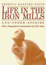 9780935312393-0935312390-Life in the Iron Mills and Other Stories
