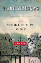 9780393061727-0393061728-The Zookeeper's Wife: A War Story