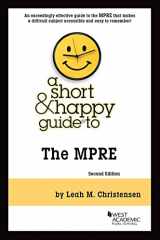 9781636592930-1636592937-A Short & Happy Guide to the MPRE (Short & Happy Guides)