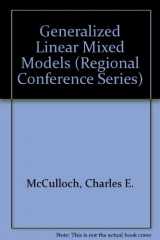 9780940600546-0940600544-Generalized Linear Mixed Models (regional conference series)