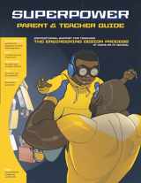 9781734415896-1734415894-Superpower Parent & Teacher Guide: Instructional Support for Teaching the Engineering Design Process at Home and at School (What's My Superpower)