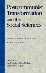 9780742518384-0742518388-Postcommunist Transformation and the Social Sciences: Cross-Disciplinary Approaches