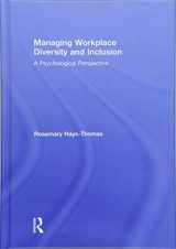 9781848729834-1848729839-Managing Workplace Diversity and Inclusion: A Psychological Perspective