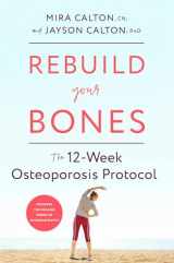 9781635653724-163565372X-Rebuild Your Bones: The 12-Week Osteoporosis Protocol