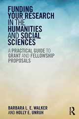 9781611323207-1611323207-Funding Your Research in the Humanities and Social Sciences: A Practical Guide to Grant and Fellowship Proposals