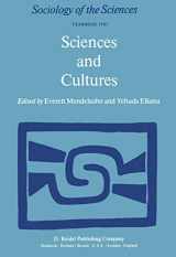 9789027712349-9027712344-Sciences and Cultures: Anthropological and Historical Studies of the Sciences (Sociology of the Sciences Yearbook, 5)