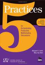 9781452202907-1452202907-Five Practices for Orchestrating Productive Mathematics Discussions