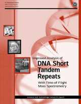 9781478268017-1478268018-Improved Analysis of DNA Short Tandem Repeats With Time-of-Flight Mass Spectrometry
