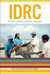 9781554583010-1554583012-IDRC: 40 Years of Ideas, Innovation, and Impact