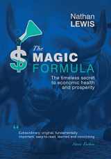 9781733635509-1733635505-The Magic Formula: The Timeless Secret To Economic Health and Prosperity