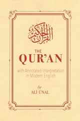 9781597840002-1597840009-The Qur'an with Annotated Interpretation in Modern English