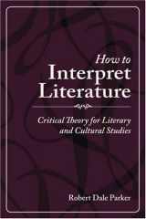 9780195334708-0195334701-How to Interpret Literature: Critical Theory for Literary and Cultural Studies