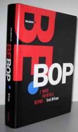 9780520205796-0520205790-The Birth of Bebop: A Social and Musical History
