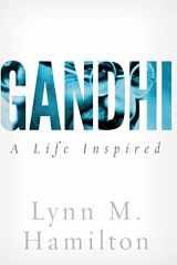 9781507573341-1507573340-Gandhi: A Life Inspired