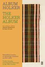 9782916914879-2916914870-The Holker Album: Textile Samples and Industrial Espionage in the 18th Century