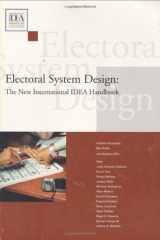 9789185391189-9185391182-Electoral System Design: The New International IDEA Handbook (International IDEA Handbooks series)