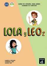 9788416347728-8416347727-Lola y Leo 2 Cuaderno de ejercicios: Lola y Leo 2 Cuaderno de ejercicios