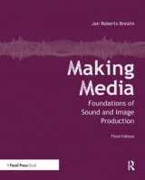 9781138442986-1138442984-Making Media: Foundations of Sound and Image Production