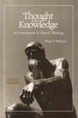 9780805802955-0805802959-Thought and Knowledge: An Introduction to Critical Thinking. 2nd Edition (Paper)
