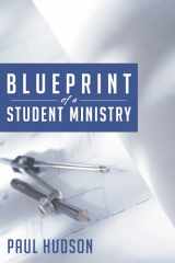 9781597525602-159752560X-Blueprint of a Student Ministry