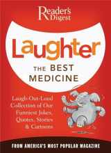 9780895779779-0895779773-Laughter the Best Medicine: A Laugh-Out-Loud Collection of our Funniest Jokes, Quotes, Stories & Cartoons(Reader's Digest)