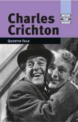 9781526149954-1526149958-Charles Crichton (British Film-Makers)