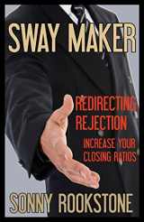 9781478337683-1478337680-Sway Maker Redirecting Rejection