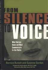 9780801488689-0801488680-From Silence to Voice: What Nurses Know and Must Communicate to the Public
