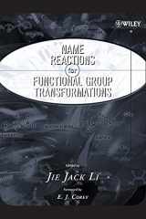 9780471748687-0471748684-Name Reactions of Functional Group Transformations