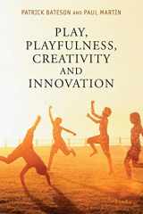 9781107689343-1107689341-Play, Playfulness, Creativity and Innovation