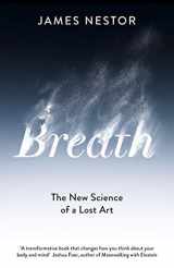 9780241289082-0241289084-Breath: The Lost Art and Science of Our Most Misunderstood Function