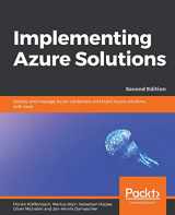 9781789343045-1789343046-Implementing Azure Solutions.: Deploy and manage Azure containers and build Azure solutions with ease, 2nd Edition
